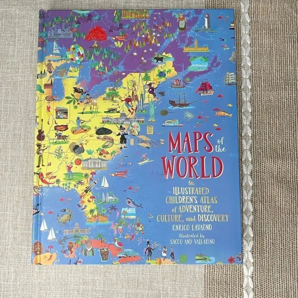 Maps of the World an Illustrated children’s atlas of adventure, couture and disc